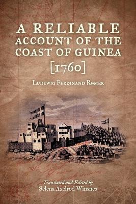 A Reliable Account of the Coast of Guinea (1760) - Ludewig Ferdinand Romer - cover