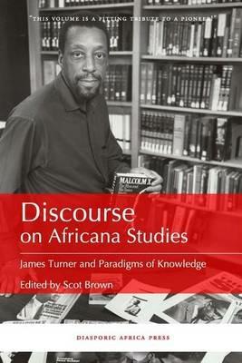 Discourse on Africana Studies: James Turner and Paradigms of Knowledge - cover