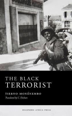 The Black Terrorist - Tierno Monenembo - cover