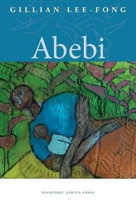 Abebi - Gillian Lee-Fong - cover
