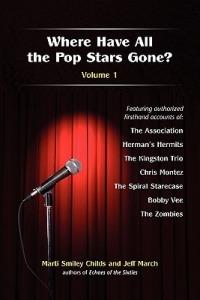 Where Have All the Pop Stars Gone? -- Volume 1 - Marti Smiley Childs,Jeff March - cover