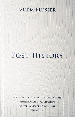 Post-History - Vilém Flusser - cover