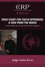 Drug Court for Young Offenders: A View from the Bench