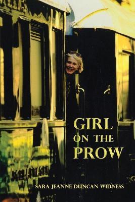 Girl on the Prow - Sara Jeanne Duncan Widness - cover