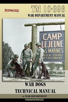 TM 10-396 War Dogs Technical Manual - War Department - cover