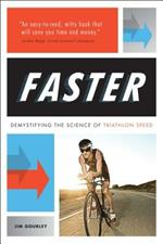 FASTER: Demystifying the Science of Triathlon Speed