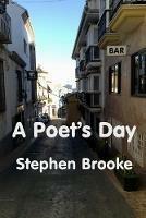 A Poet's Day - Stephen Brooke - cover