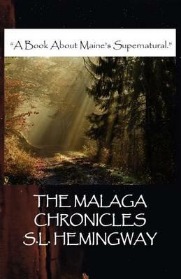 The Malaga Chronicles - S L Hemingway - cover