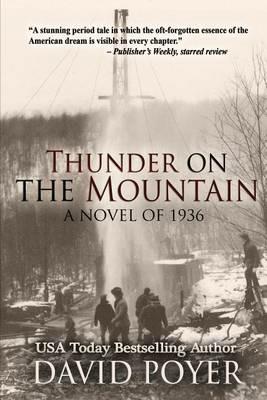 Thunder on the Mountain: A Novel of 1936 - David Poyer - cover