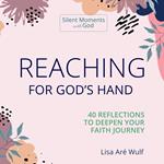 Reaching for God's Hand