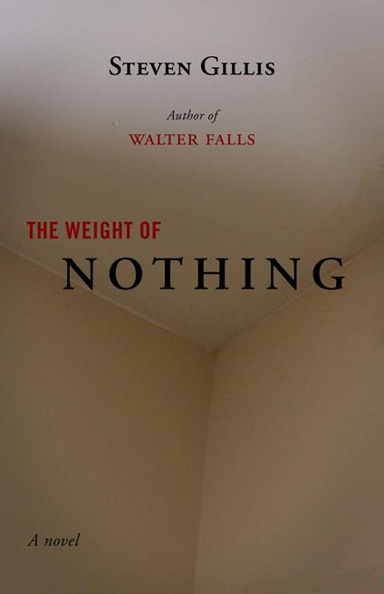 The Weight of Nothing