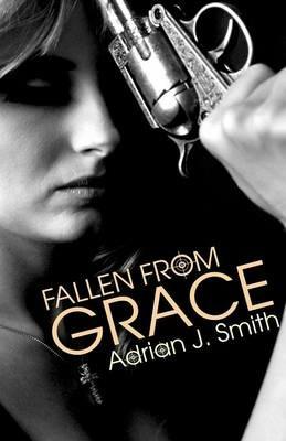 Fallen from Grace - Adrian J Smith - cover