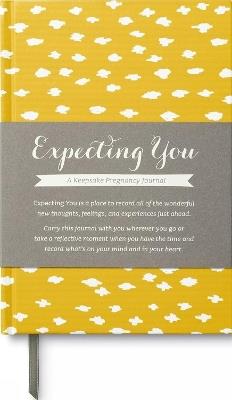 Expecting You: A Keepsake Pregnancy Journal - Amelia Riedler - cover