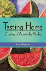 Tasting Home: Coming of Age in the Kitchen