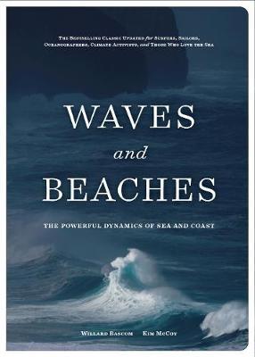 Waves and Beaches: The Powerful Dynamics of Sea and Coast - Kim McCoy,Willard Bascom - cover