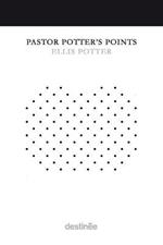 Pastor Potter's Points