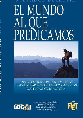 El mundo al que predicamos - Salvador Dellutri - cover