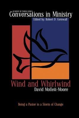 Wind and Whirlwind - David Moffett-Moore - cover