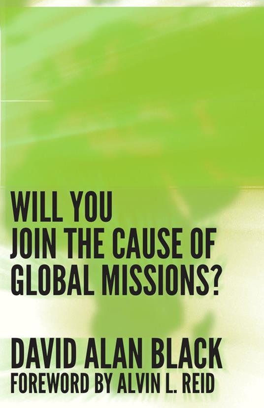 Will You Join the Cause of Global Missions?