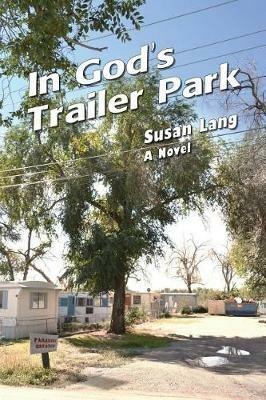 In God's Trailer Park - Susan Lang - cover