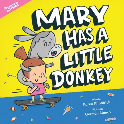 Mary Has a Little Donkey - Karen Kilpatrick,Germán Blanco - ebook