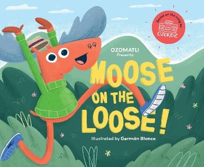Moose on the Loose - Ozomatli - cover