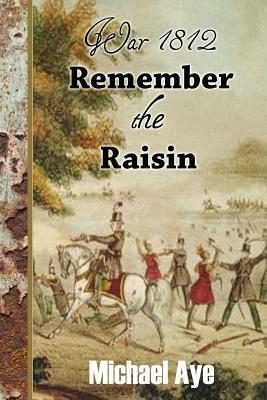 Remember the Raisin - Michael Aye - cover