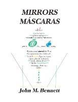 Mirrors Mascaras - John M Bennett - cover