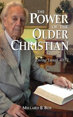 The Power of the Older Christian - Millard B Box - cover