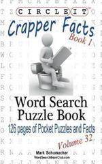 Circle It, Crapper Facts, Book 1, Word Search, Puzzle Book