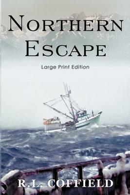 Northern Escape - R L Coffield - cover