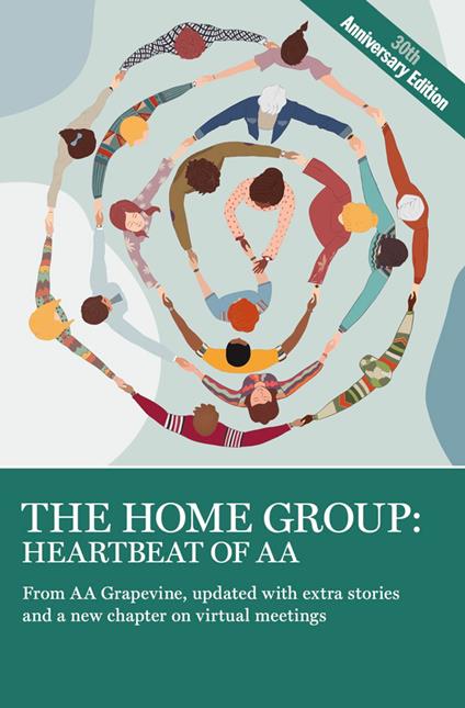 The Home Group: Heartbeat of AA