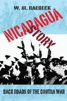 Nicaragua Story-Back Roads of the Contra War - W M Raebeck - cover