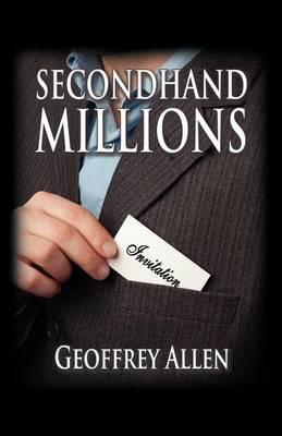 Secondhand Millions - Geoffrey Allen - cover