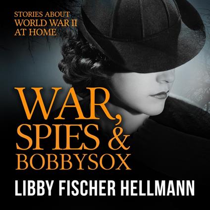 War, Spies, and Bobby Sox