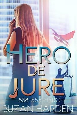 Hero De Jure - Suzan Harden - cover