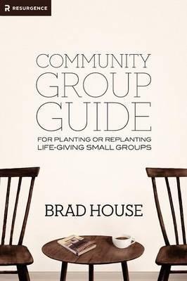 Community Group Guide - Brad House - cover