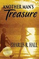 Another Man's Treasure - Charles R Hall - cover