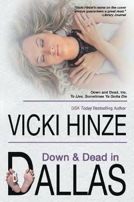 Down and Dead in Dallas - Vicki Hinze - cover