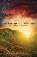 Catching Up with Daylight: A Journey to Wholeness - Gail Kittleson - cover