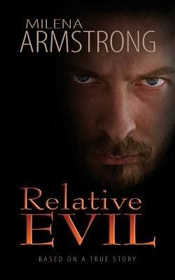 Relative Evil - Milena Armstrong - cover