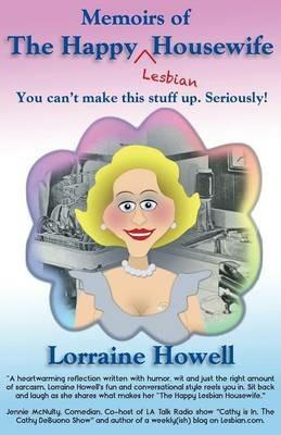 Happy Lesbian Housewife - Lorraine Howell - cover