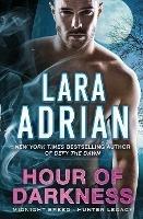 Hour of Darkness - Lara Adrian - cover