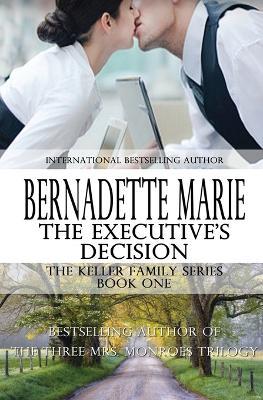 The Executive's Decision - Bernadette Marie - cover