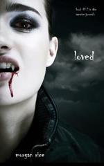 Loved (Book #2 in the Vampire Journals)