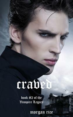 Craved (Book #10 in the Vampire Journals) - Morgan Rice - cover