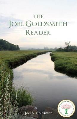 The Joel Goldsmith Reader - Joel S Goldsmith - cover