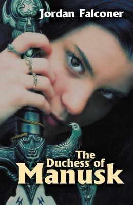 The Duchess of Manusk - Jordan Falconer - cover