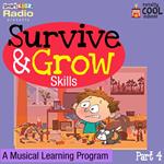 Survive and Grow Skills Part 4