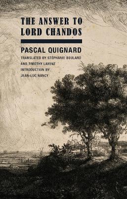 The Answer to Lord Chandos - Pascal Quignard - cover